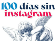 Este viernes se presenta el libro “100 días sin Instagram” en el CCEC