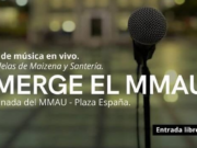 Con música, arte y experimentación, llega una nueva edición de Emerge en el MMAU