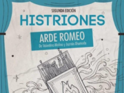 Histriones, ciclo de unipersonales teatrales inéditos en el CCEC: este miércoles llega la última función con la obra “Arde Romeo”